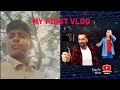 My first vlog