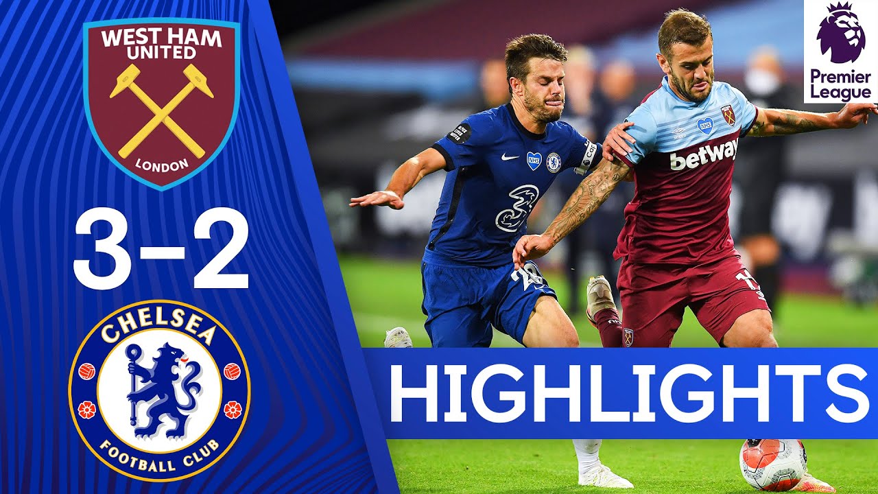 Zeeziekte een beetje Rijpen West Ham 3-2 Chelsea | Premier League Highlights - YouTube