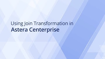 Join Transformation Tutorial in Astera Centerprise
