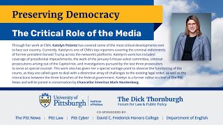 Preserving Democracy: The Critical Role of the Media