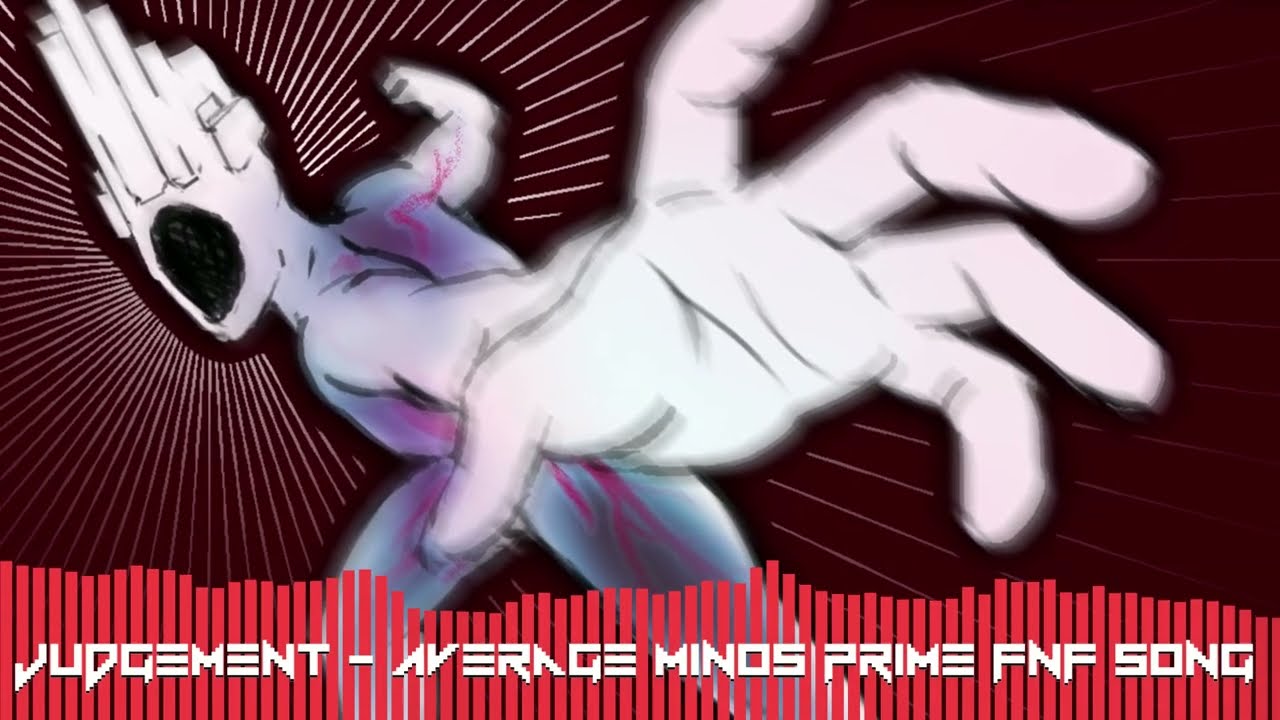 Judgement - An Average Minos Prime FNF Song