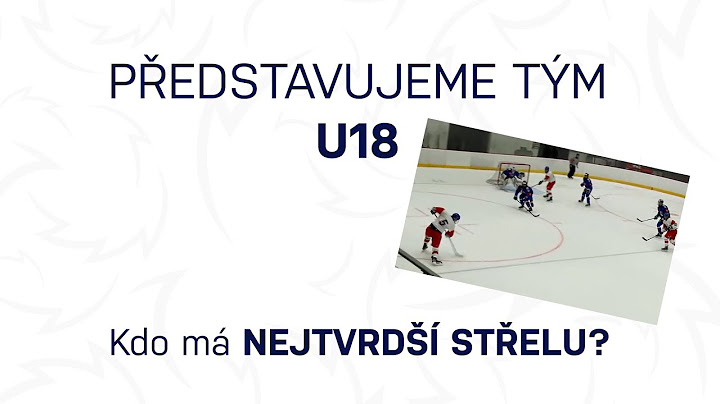 Představujeme tým U18: Kdo má nejtvrdší střelu?