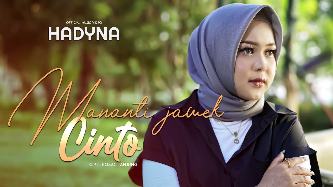 Lagu Minang Terbaru - Mananti Jawek Cinto - Hadyna [ Official Music Video ]