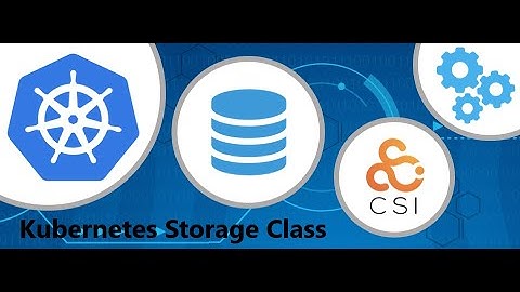 آموزش کوبرنتیز - Storage Class