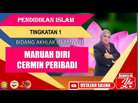 MARUAH DIRI CERMIN PERIBADI | PENDIDIKAN ISLAM | TINGKATAN 1 | BIDANG AKHLAK ISLAMIAH | PELAJARAN 30