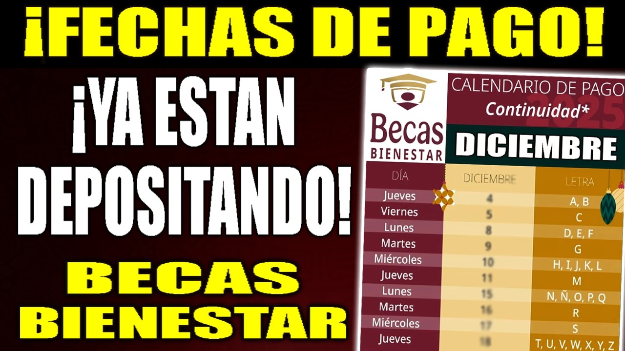 🚨💵¡URGENTE! calendario de PAGOS de las BECAS BIENESTAR DICIEMBRE 2025 ...