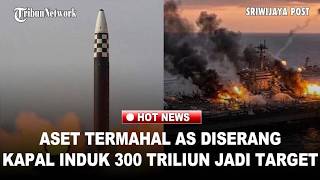 Serangan Rudal Terbesar Iran! Trump Sebut Kapal Induk AS Jadi Target Utama Iran