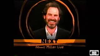 Coming Up Next Bumper - Dennis Miller Live - Comedy Network 2001