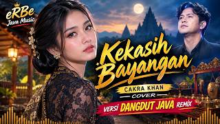 Download lagu Kekasih Bayangan – Cakra Khan | Versi Dangdut Java Remix yang Bikin Baper! 🔥 | eRBe Java Music