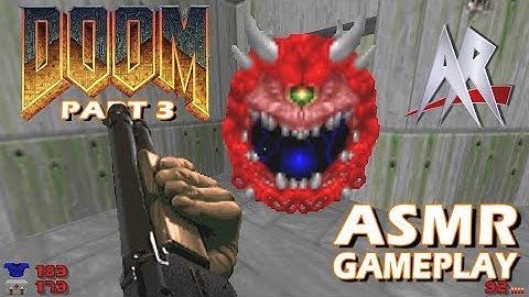 ASMR - DOOM (93) Game Play: Part 4,  - Whispering, Mouth Sounds, mouse clicking