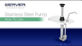 Server Stainless Steel Pump - How To Use