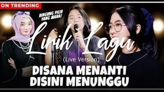 Download Lagu Disana Menanti Disini Menunggu - Maulana Ardiansyah SKA VERSION \u0026 LIRIK MP3