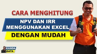 Cara menghitung NPV dan IRR menggunakan Excel dengan Mudah