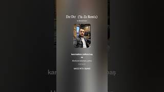 Ya-Ze Dır Dır   (Ya-Ze Remix)  #remix 