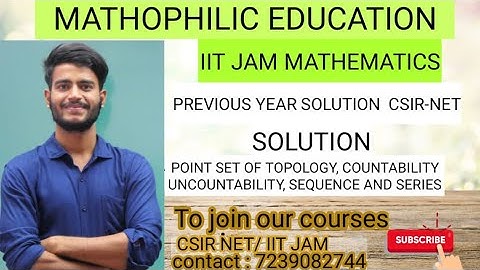 PREVIOUS YEAR QUESTIONS CSIR-NET || COUNTABILITY UNCOUNTABILITY SEQUENCE AND SERIES ||