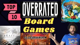 Top 10 Overrated Board Games