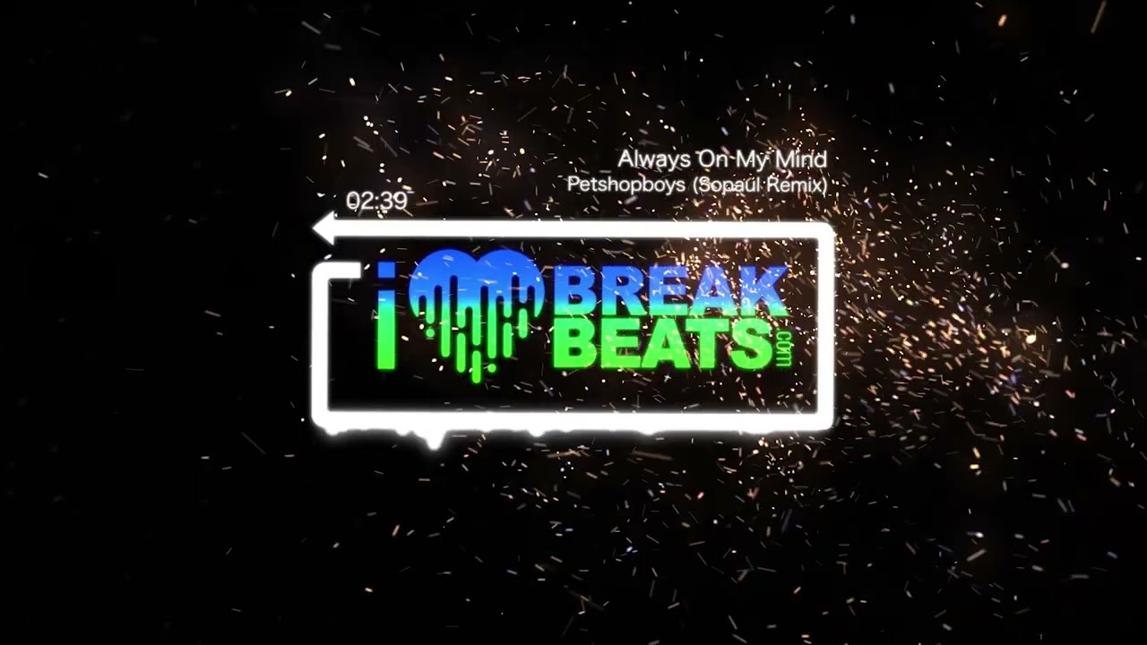 Petshopboys Always on my Mind Sopaul Remix