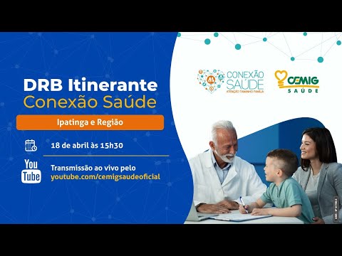 DRB Itinerante/Conexão Saúde - Ipatinga e Região