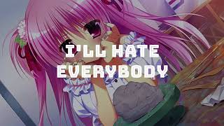 Nightcore - I HATE EVERYBODY [Lyrics]