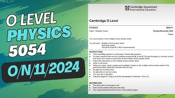 O Level Physics 5054/11 Oct-Nov 2024 Paper 1 Variant 1 | Explained In Detail