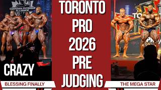 Toronto Pro 2026 Prejudging + Is Quinton Finally gonna taste Sweet victory