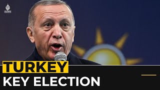 Turkey to vote in key election, Erdogan faces toughest test yet