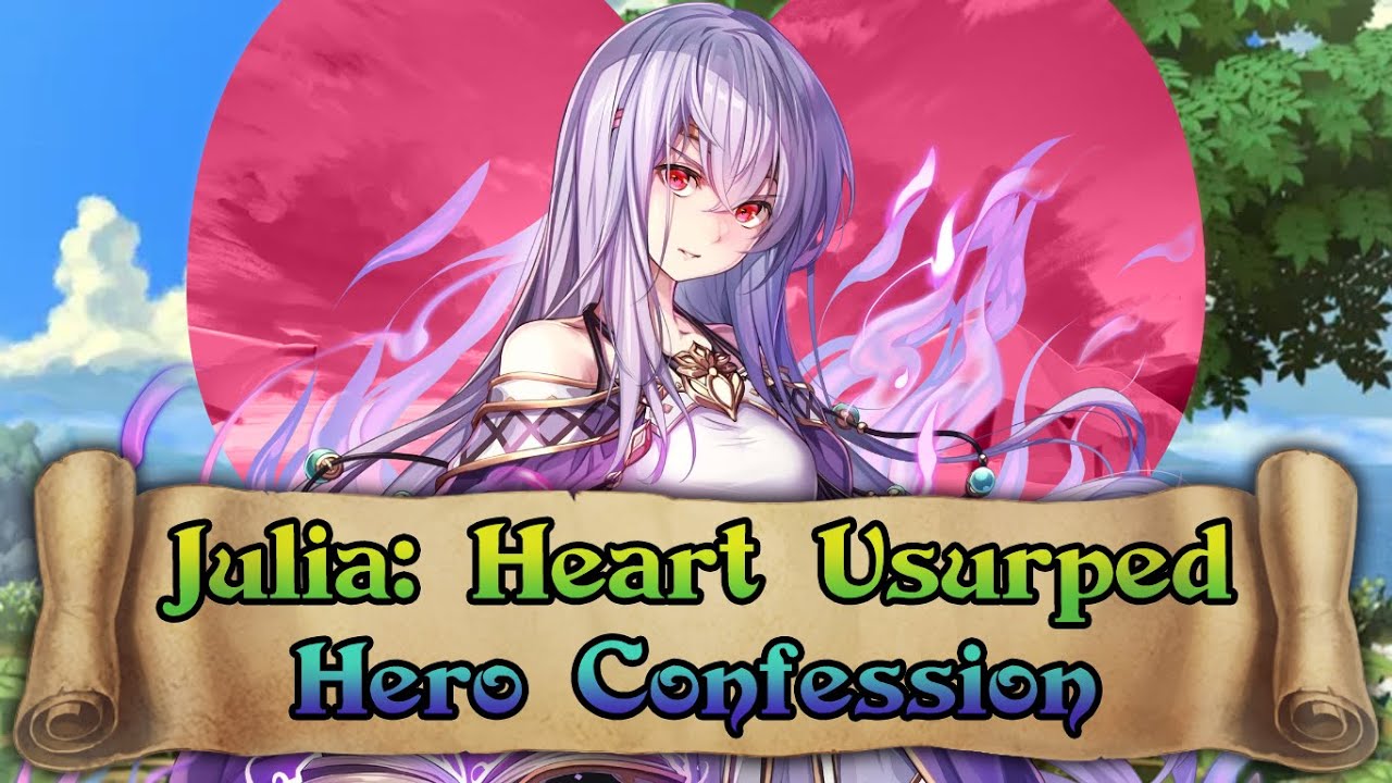 [Fire Emblem Heroes] Julia: Heart Usurped | Hero Confession