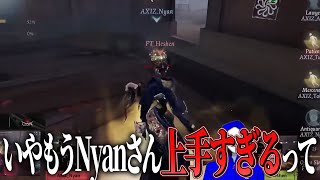 Nyanさんえぐいて～！！激熱展開AXIZ WAVEを見逃すな！【第五人格】