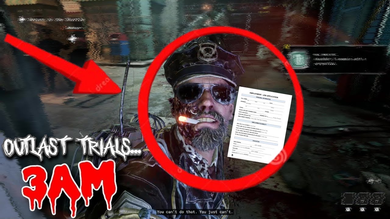 OUTLAST TRIALS AT 3AM..