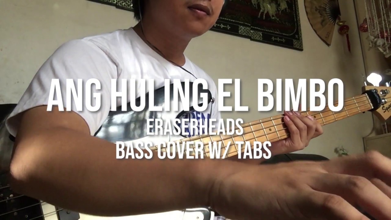 Eraserheads   Ang Huling El Bimbo bass cover with TABS