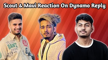 Scout & Mavi Reaction On Dynamo Savage Reply