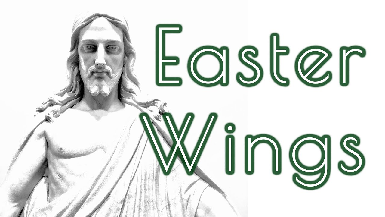Easter Wings