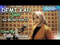 DEMI KAU DAN SI BUAH HATI - PANCE PONDAAG COVER BY DILLA NOVERA