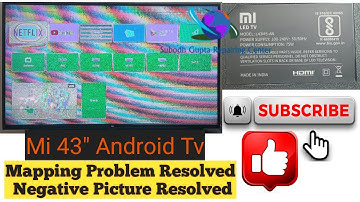 Mi 43" Negative Picture Resolved #negative #mapping #mitv #smarttv #androidtv #repair #motherboard