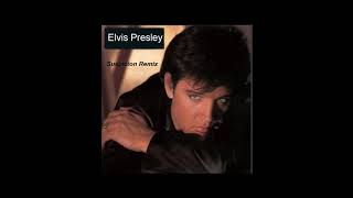 Elvis Presley -Suspicion (Remix) Ronnie McDowell version