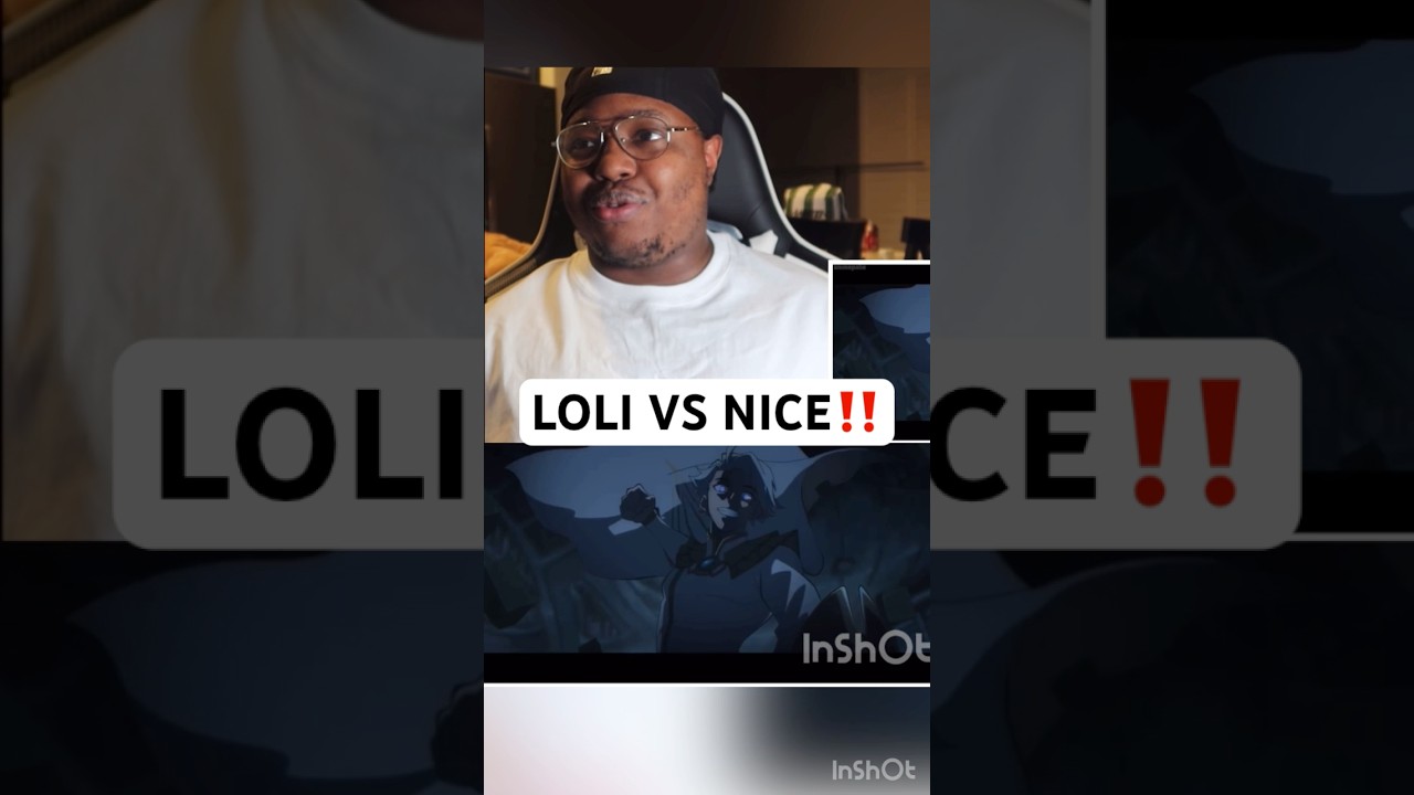Loli vs Nice 