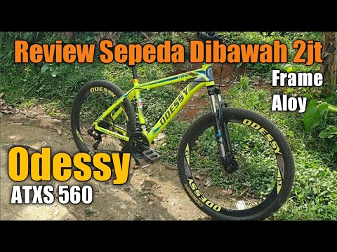 SEPEDA MTB 1 JUTA AN FRAME ALLOY | ODESSY ATXS 560 ⭐⭐⭐