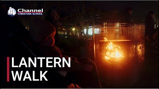 Lantern Walk | Channel Christian School