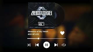 Maestro Of My Heart - Kiss Of Life Slowed Reverb