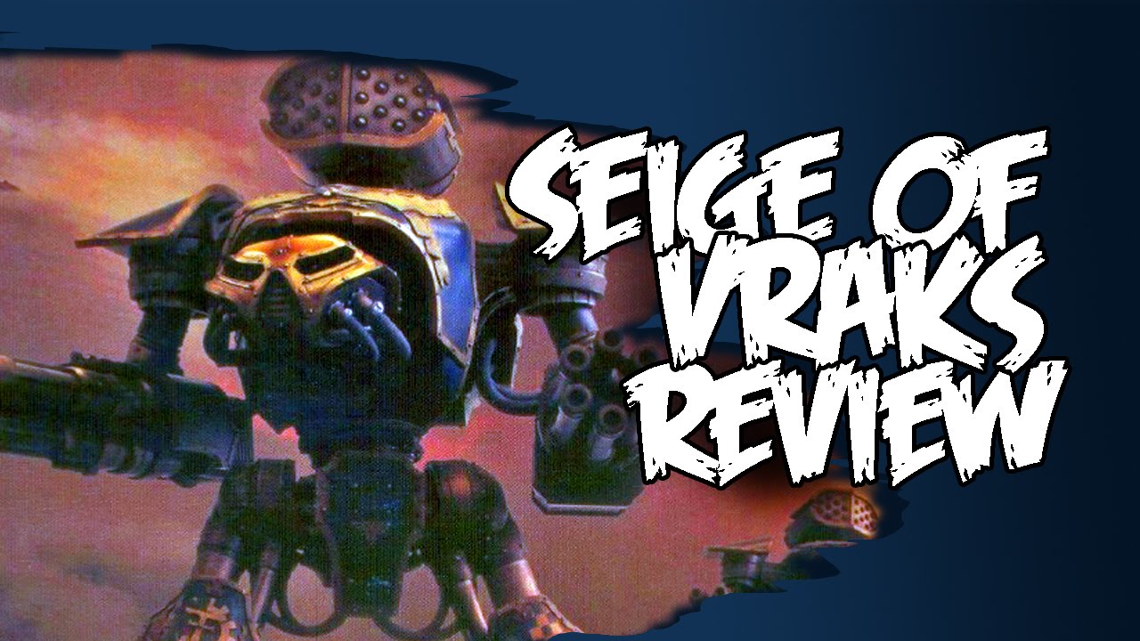 Siege of Vraks Second Edition Review Forge World Imperial Armor