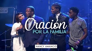 Nancy Amancio - Oración Por La Familia chords