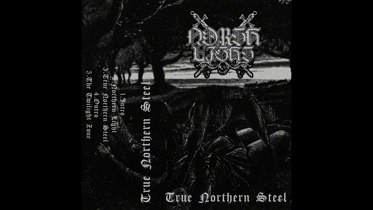northlight - True Northern Steel (Full Single) - 2025
