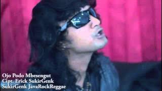 Sukirgenk -  ojo podo mbesengut