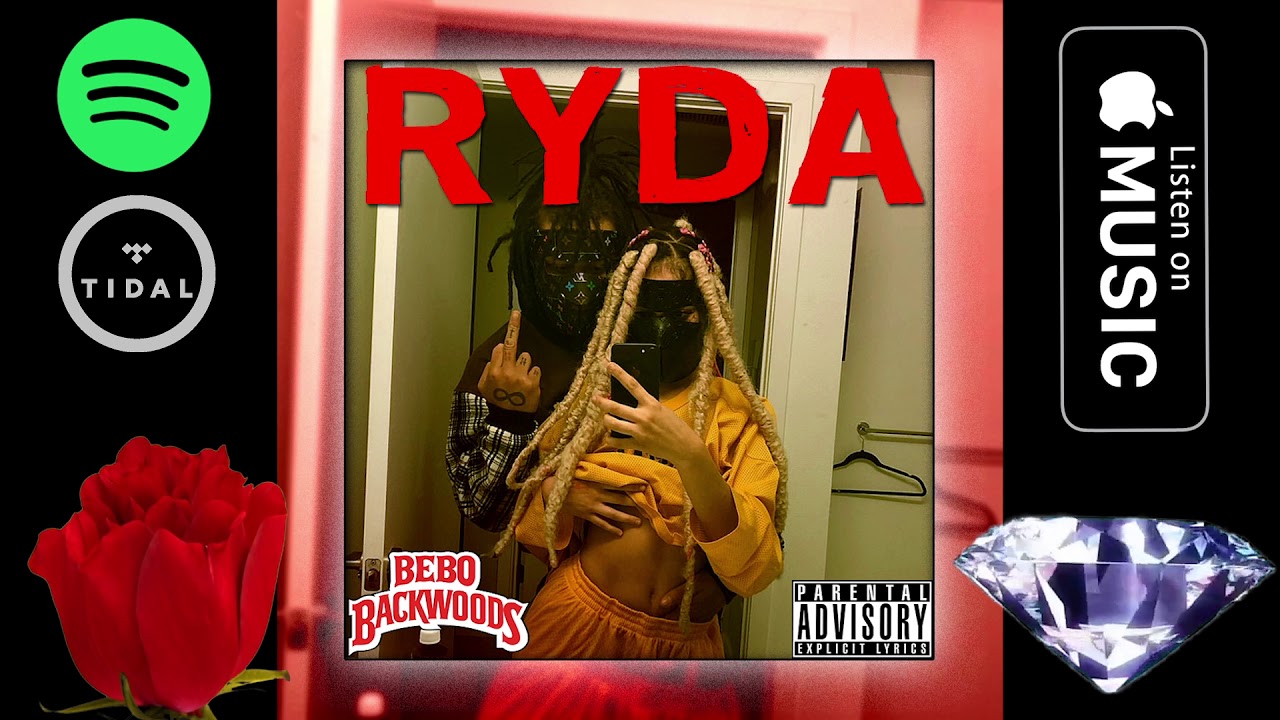 Bebo Backwoods - Ryda (Prod. Canis Major)