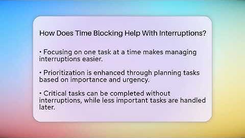 How Does Time Blocking Help With Interruptions? - The Personal Growth Path