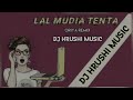 Lal Mudia tenta ( Oriya Tapori Remix ) Dj HuRsHi MuSic 