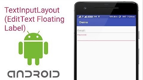AndroidTutorials-TextInputLayout(Floating Label of EditText)