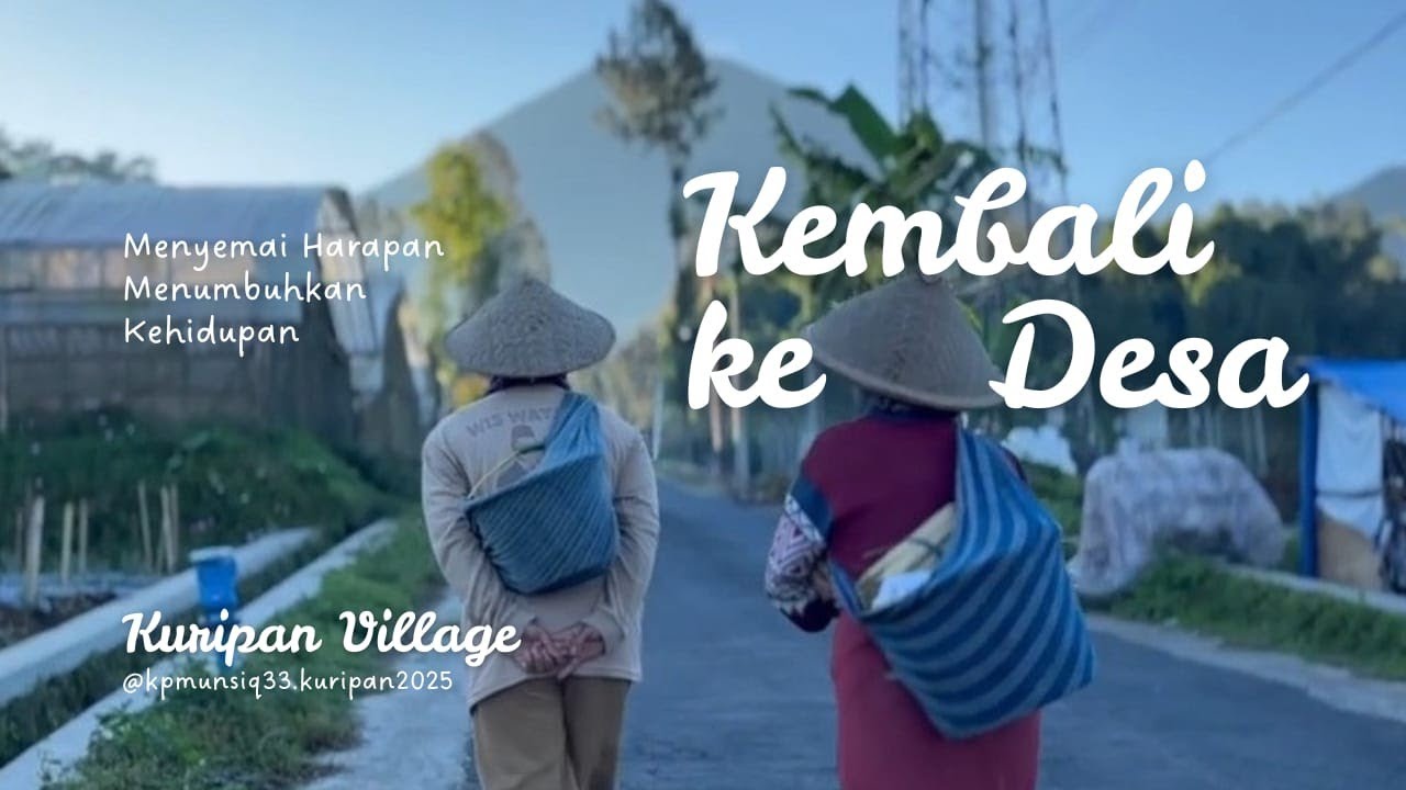 MENYEMAI HARAPAN, MENUMBUHKAN KEHIDUPAN | KPM UNSIQ Kel 33 Kuripan | Alffy Rev-Guardian of Nusantara