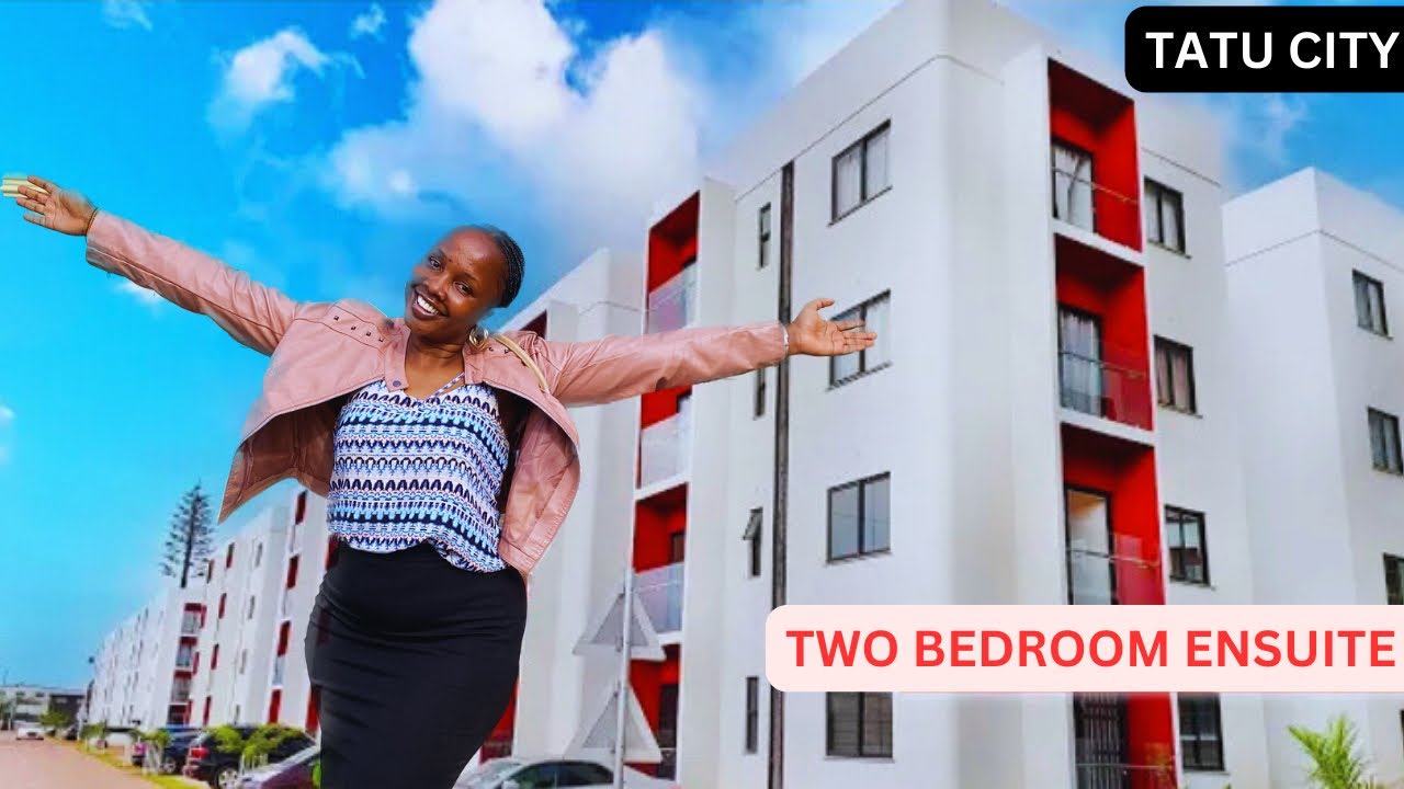 Touring The Luxurious & Affordable 2 Bedroom Apartments In TATU CITY