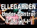 [全部俺]  Under Control  - ELLEGARDEN  - Full Band Cover [1人バンド] ELLEGARDEN #21